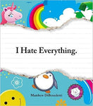 I Hate Everything
